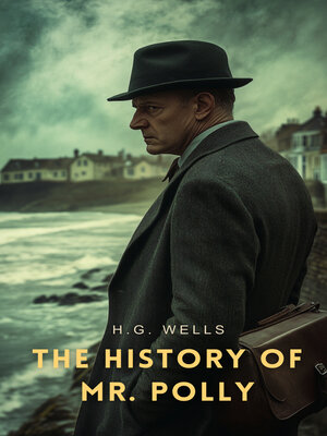 cover image of The History of Mr. Polly
